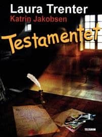 Trenter, Laura | Testamentet