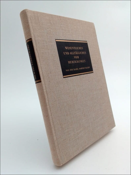 Fahrenkamp, Stuttgart, Karl Dr. | Wesentliches und alltägliches vom herzkranken