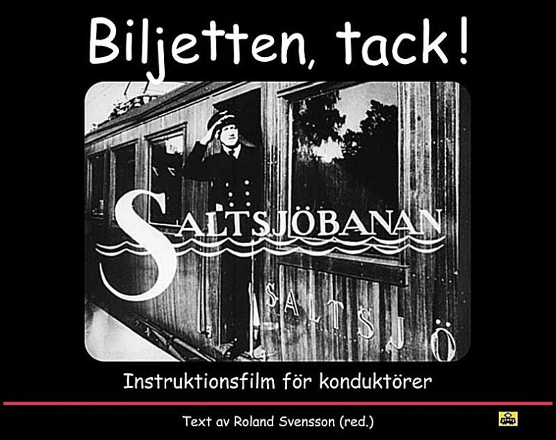 Svensson, Roland | Biljetten, tack!