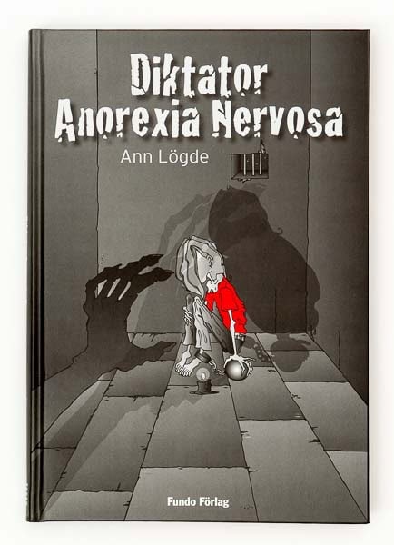 Lögde, Ann | Diktator Anorexia Nervosa