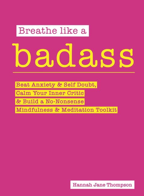 Hannah Jane Thompson | Breathe Like A Badass