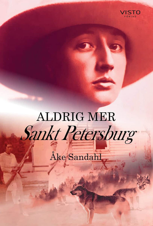 Sandahl, Åke | Aldrig mer Sankt Petersburg