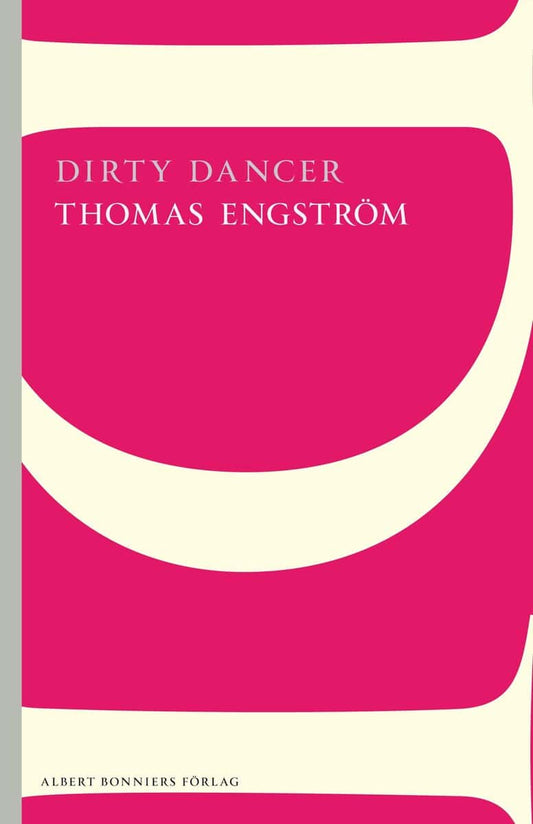 Engström, Thomas | Dirty Dancer
