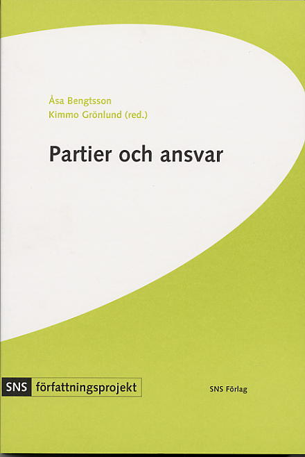 Bengtsson, Åsa | Grönlund, Kimmo [red.] | Partier och ansvar