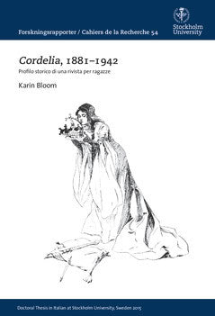 Bloom, Karin | Cordelia, 1881–1942 : Profilo storico di una rivista per ragazze