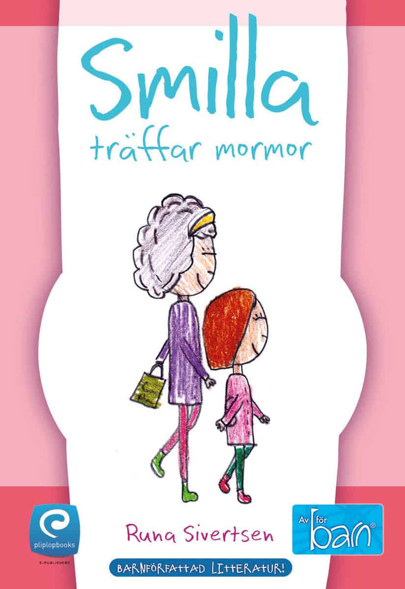 Sivertsen, Runa | Smilla träffar mormor