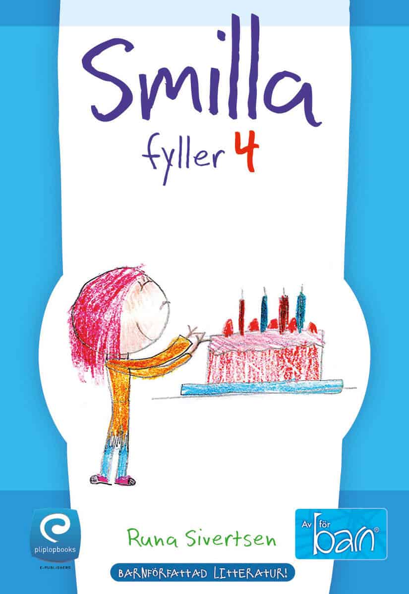 Sivertsen, Runa | Smilla fyller 4