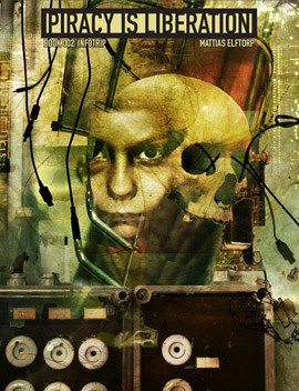 Elftorp, Mattias | Piracy is liberation 002. Infotrip