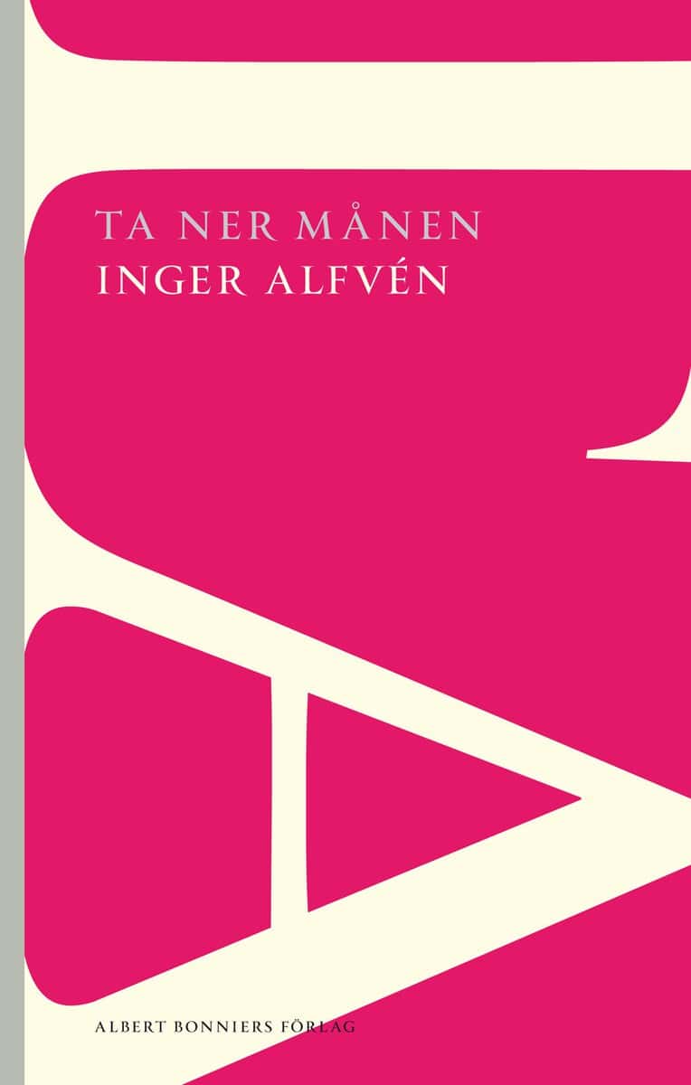 Alfvén, Inger | Ta ner månen