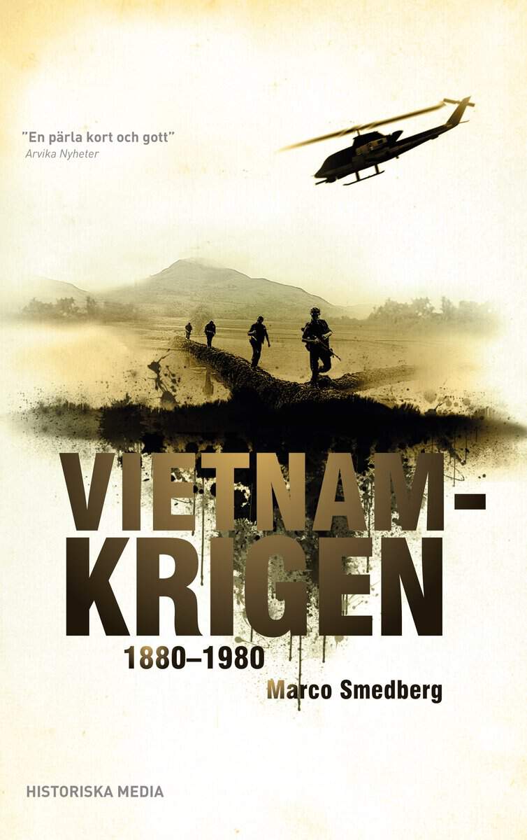 Smedberg, Marco | Vietnamkrigen 1880-1980