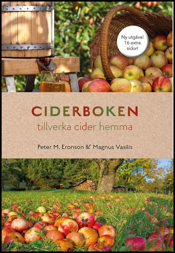 Eronson, Peter M. | Vasilis, Magnus | Ciderboken : Tillverka cider hemma