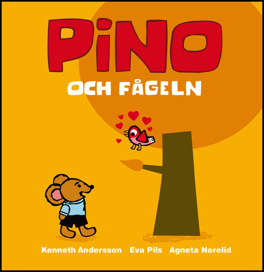 Pils, Eva | Norelid, Agneta | Pino och fågeln
