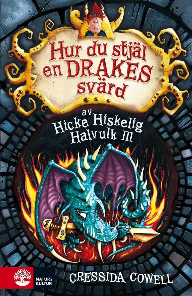 Cowell, Cressida | Hur du stjäl en drakes svärd