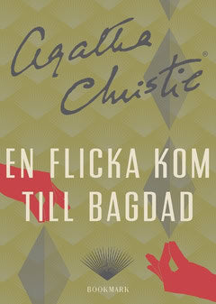 Christie, Agatha | En flicka kom till Bagdad