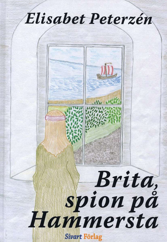 Peterzén, Elisabet | Brita, spion på Hammersta