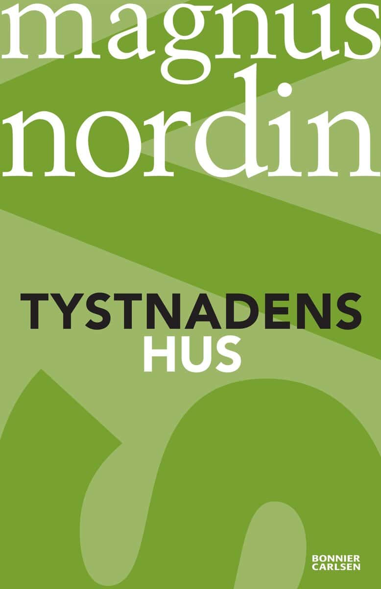 Nordin, Magnus | Tystnadens hus