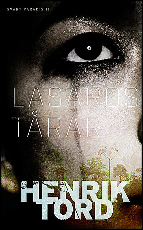Tord, Henrik | Lasaros tårar