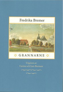 Bremer, Fredrika | Grannarne