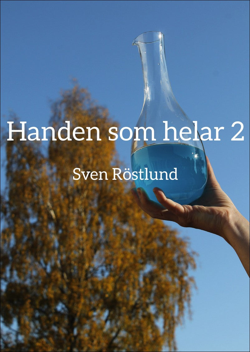 Röstlund, Sven | Handen som helar 2