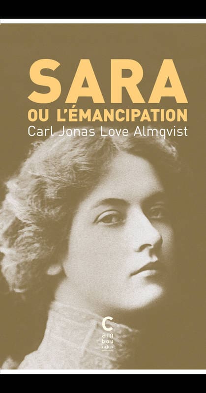 Almqvist, Carl Jonas Love | Sara ou l’émancipation