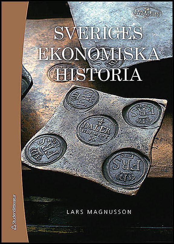 Magnusson, Lars | Sveriges ekonomiska historia