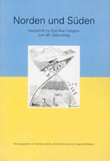 Jendis, Marieke | Malmqvist, Anita | Valfridsson, Ingela | Norden und Süden : Festschrift für Kjell-Åke Forsgren zum 65....