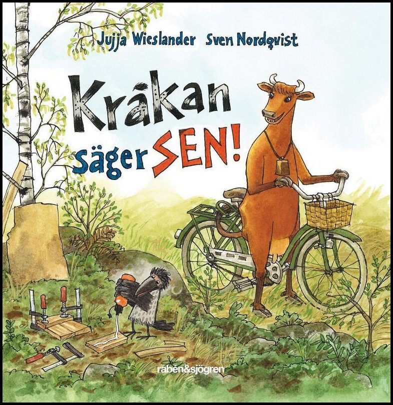 Wieslander, Jujja| Nordqvist, Sven | Kråkan säger SEN!