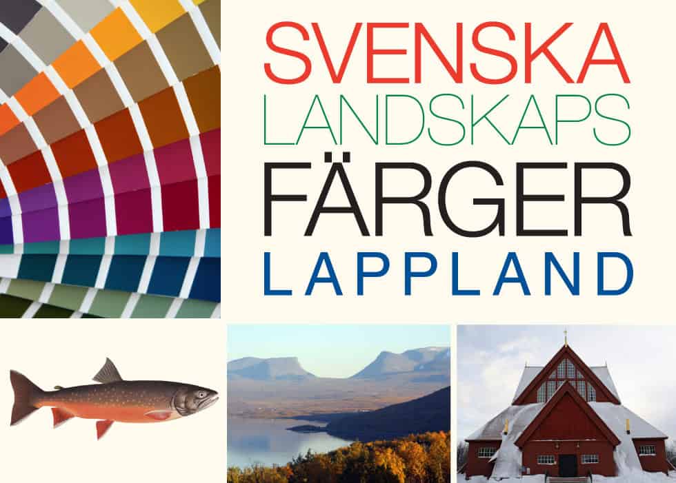 Anderson, Lena | Lindblom, Marja | Svenska landskapsfärger Lappland