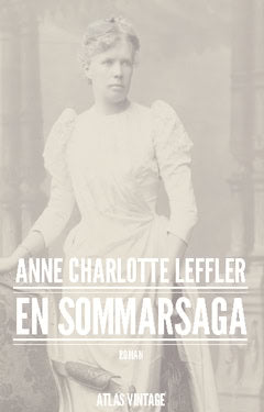 Leffler, Anne Charlotte | En sommarsaga