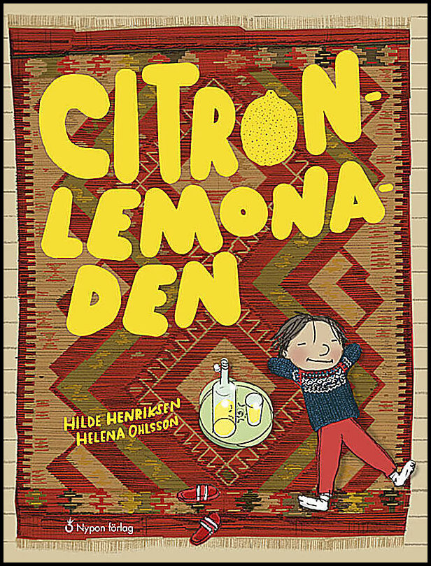 Henriksen, Hilde| Ohlsson, Helena | Citronlemonaden