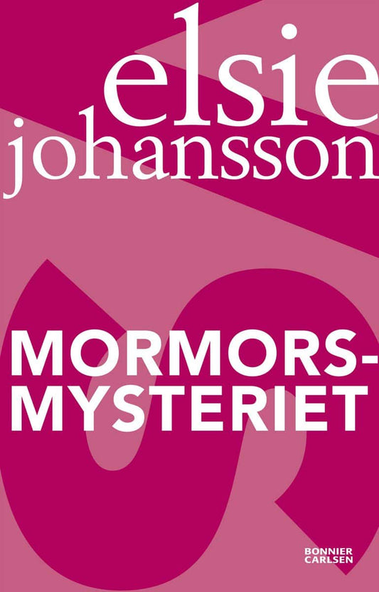 Johansson, Elsie | Mormorsmysteriet