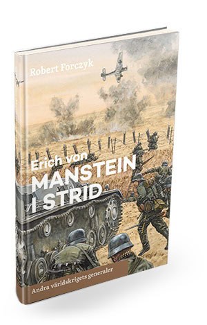 Forczyk, Robert | Erich von Manstein i strid