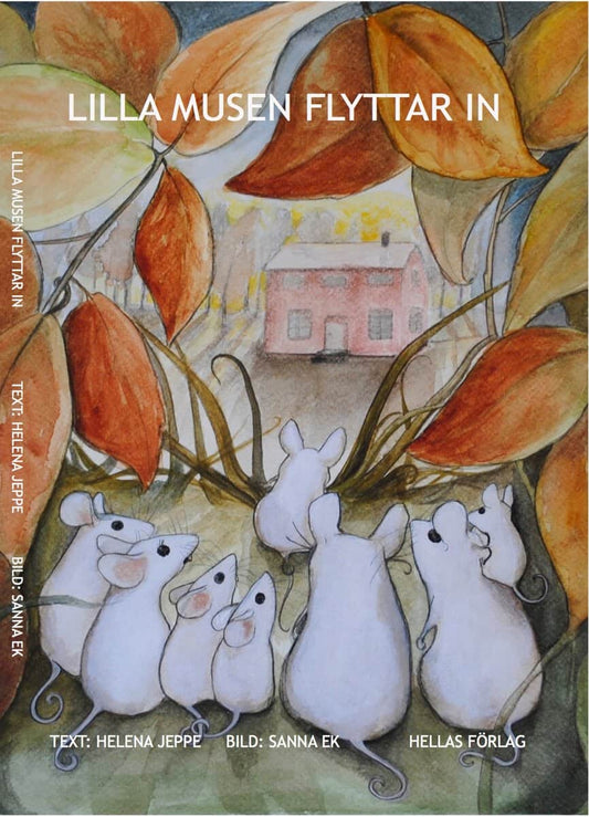 Jeppe, Helena | Lilla Musen flyttar in
