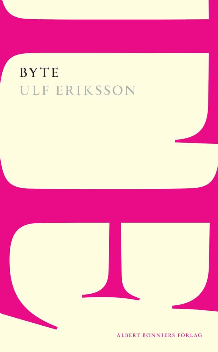 Eriksson, Ulf | Byte