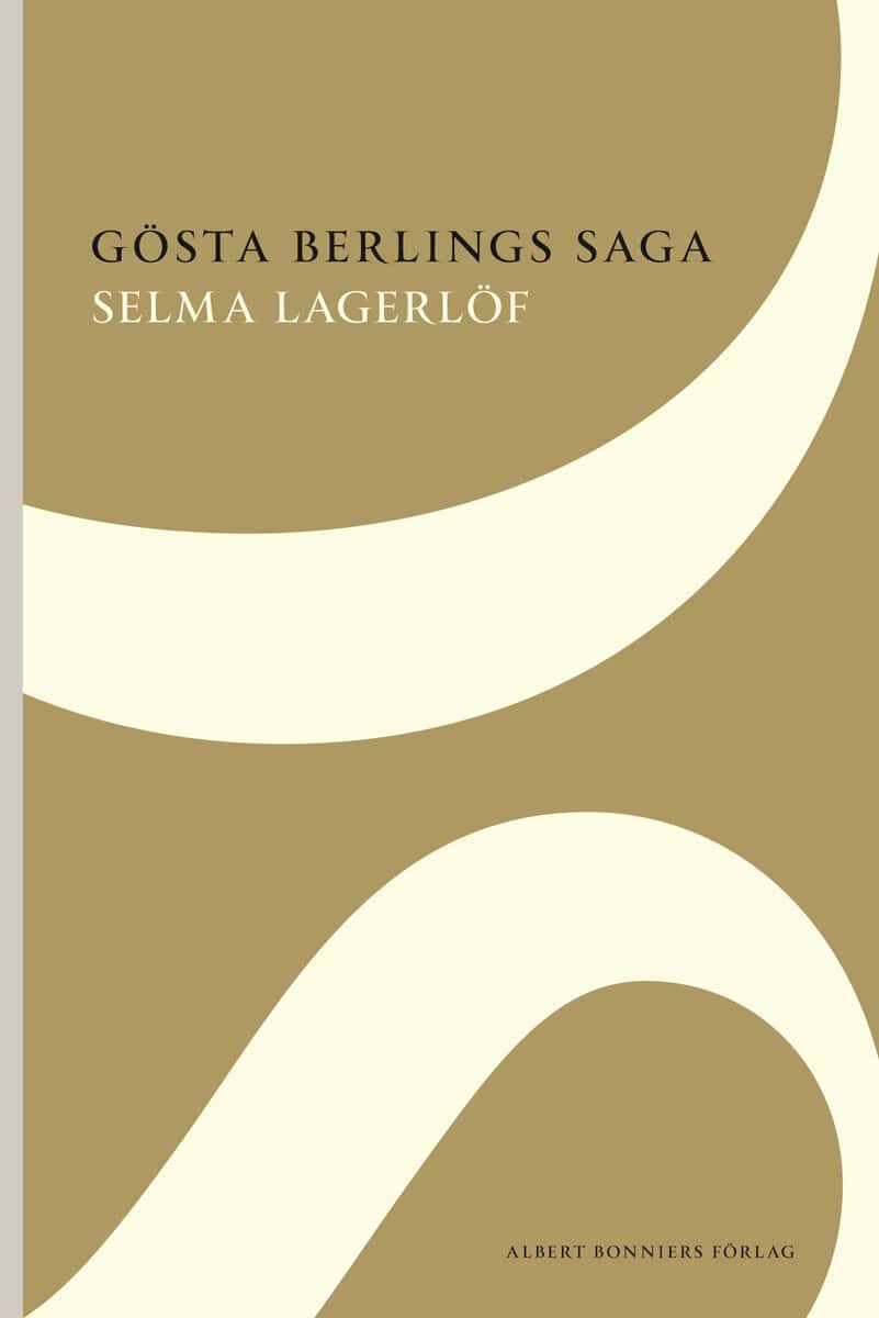 Lagerlöf, Selma | Gösta Berlings saga