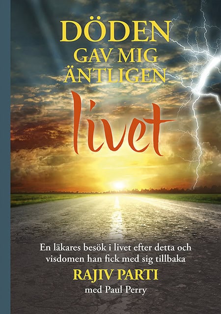 Parti, Rajiv | Perry, Paul | Döden gav mig äntligen livet