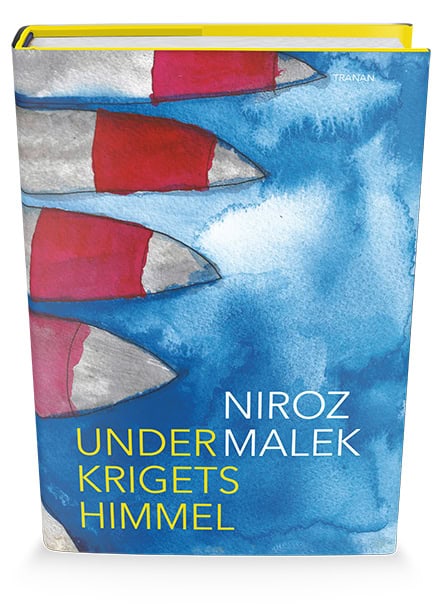 Malek, Niroz | Under krigets himmel