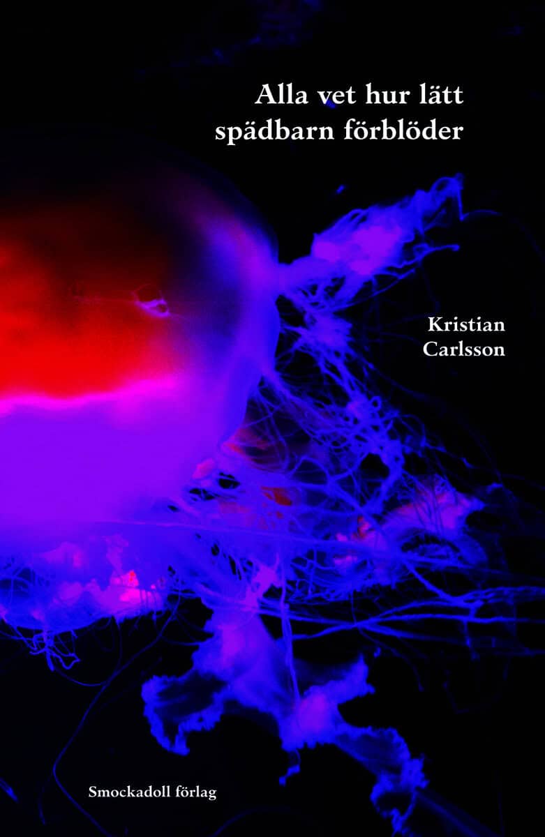 Carlsson, Kristian | Alla vet hur lätt spädbarn förblöder