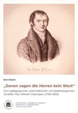 Olsson, Dan | 'Davon sagen die Herren kein Wort' : Zum pädagogischen, grammatischen und dialektologischen Schaffen Max W...