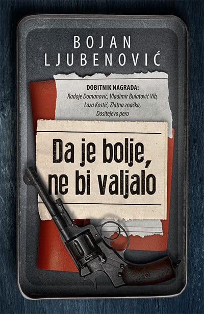 Ljubenović, Bojan | Da je bolje, ne bi valjalo