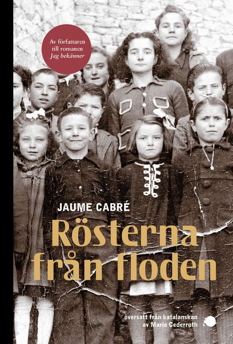 Cabré, Jaume | Rösterna från floden
