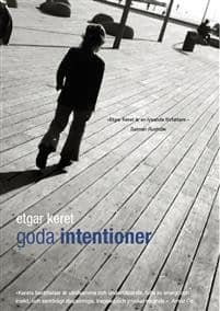 Keret, Etgar | Goda intentioner