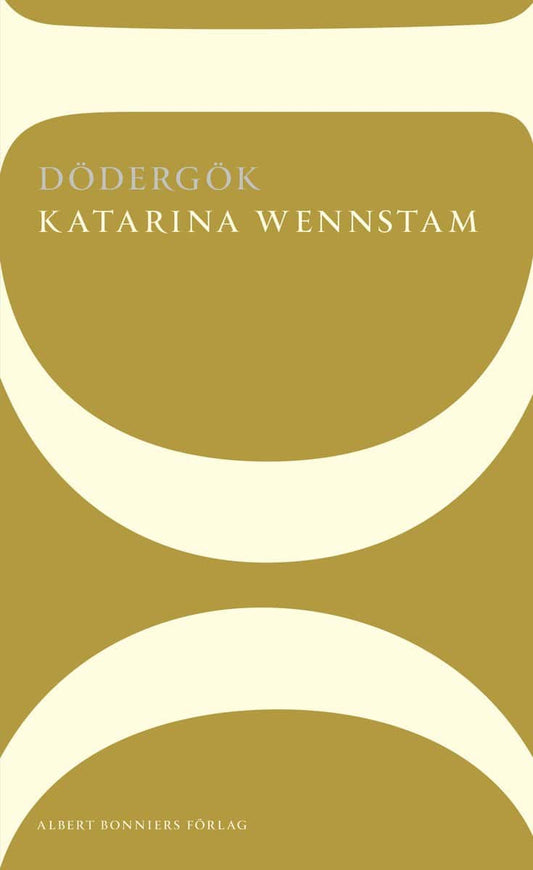 Wennstam, Katarina | Dödergök