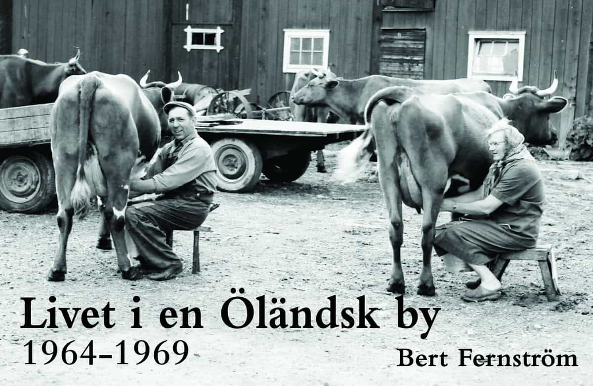 Fernström, Bert | Livet i en Öländsk by