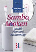 Lundén, Björn | Molin, Anna | Samboboken : Juridik, ekonomi, beskattning