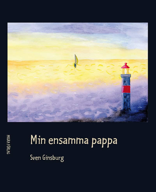 Ginsburg, Sven | Min ensamma pappa