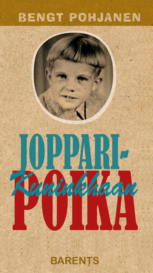 Pohjanen, Bengt | Jopparikuninkhaan poika