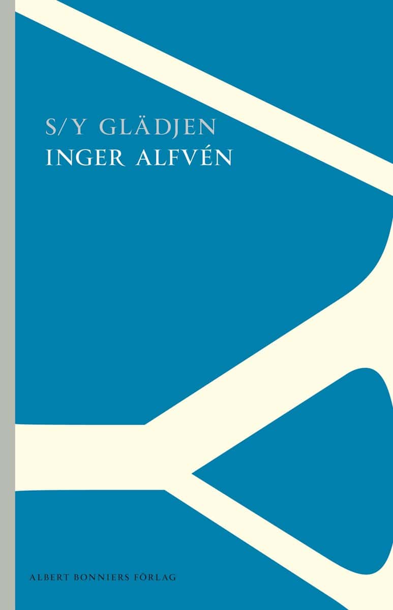 Alfvén, Inger | S/Y Glädjen