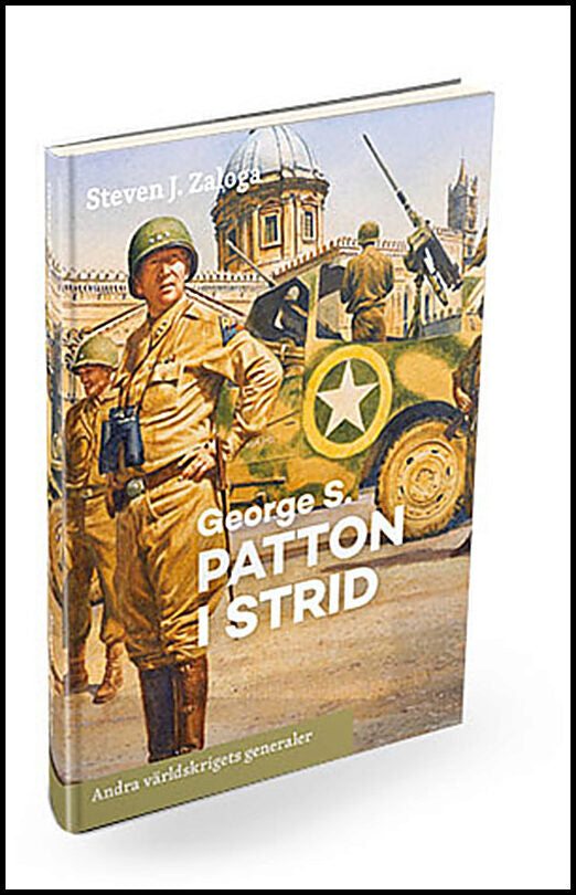 Zaloga, Steven J. | George S. Patton i strid