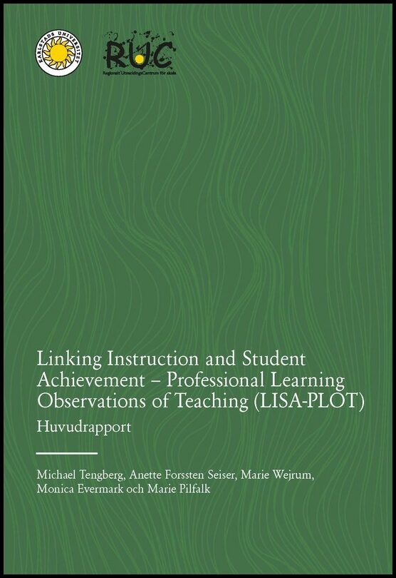 Tengberg, Michael | Forssten Seiser, Anette | Wejrum, Marie | Evermark, Monica | Pilfalk, Marie | Linking Instruction an...